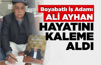 Boyabatlı İş Adamı Ali Ayhan'ın kitabı yayımlandı