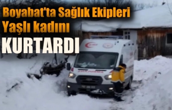Boyabat’ta karda mahsur kalan hasta kadın için sağlık ekipleri seferber oldu