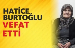 Hatice Burtoğlu Vefat Etti