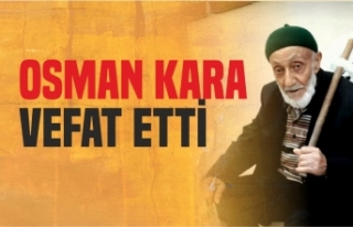 Osman Kara Vefat Etti.