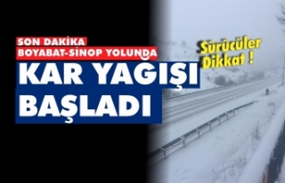 Boyabat Sinop yolunda kar yağışı başladı
