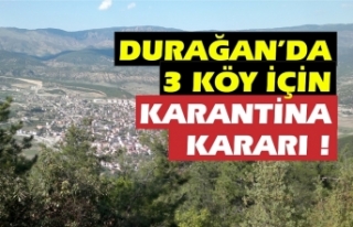 Durağan'da 3 köy karantinaya alındı !
