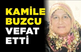 Kamile Buzcu vefat etti