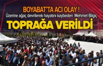 Üzerine ağaç devrilerek hayatını kaybeden  Mehmet Bilgiç, toprağa verildi