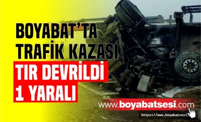 Boyabat'ta Trafik Kazası: Tır Devrildi