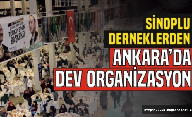 Sinoplulardan Ankara'da Dev Organizasyon
