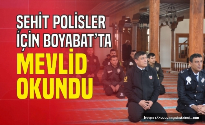 Boyabat'ta Şehit polisler için mevlit okutuldu